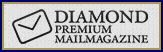 DiamondPremiumMailmagazine